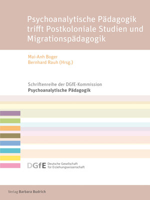cover image of Psychoanalytische Pädagogik trifft Postkoloniale Studien und Migrationspädagogik